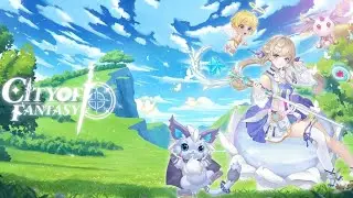 City of Fantasy (SEA) Gameplay (Android)