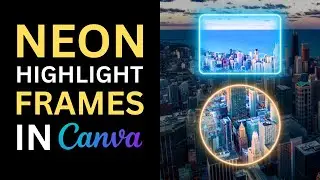 How to create neon light frame effect in Canva