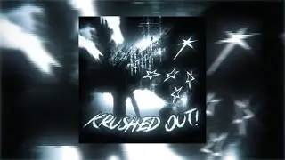 GHOSTYPLAYA - KRUSHED OUT!