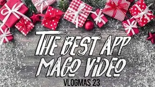 THE BEST APPLICATION FOR VIDEOS |MAGO VIDEO 🎄VLOGMAS 23 🎄
