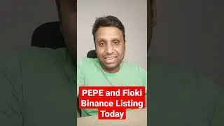 PEPE and Floki INU Binance Listing Today