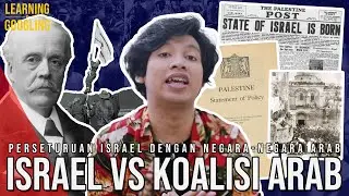 Kenapa Israel - Palestina Berkonflik? Semua Karena Janji Manis Inggris? | Learning By Googling