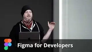 Figma for Developers by Steve Kinney | Preview