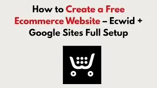 How to Create a Free Ecommerce Website 2025 – Step by Step No Code Store Setup & Payments