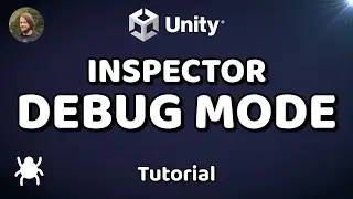 See the Unseen! - Inspector Debug Mode - Unity Tutorial / Unity Tip