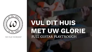 Vul Dit Huis Met Uw Glorie | InSalvation | Guitar Tutorial | Official Video