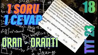 TYT 2023 - ÇIKMIŞ ORAN ORANTI SORUSU (SORU 18)