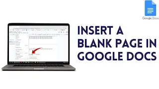 How To Add Or Insert A Blank Page In Google Docs