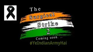 The surgical strike 2