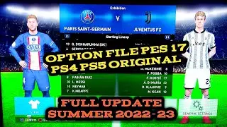 CARA UPDATE PATCH OPTION FILE PES 2017 PS4 PS5 ORI FULL TRANSFER 2022 - 2023