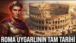 Roma İmparatorluğu Neden 1000 Yıl Dünyaya Hükmetti? Kimsenin Anlatmadığı Tam Roma Tarihi