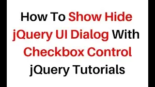 show and hide jquery ui dialog with checkbox checked jquery 3.3.1