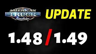 Update 1.48 / 1.49 News - ATS California Rework | New & Reworked Roads + Teaser Meaning | Phase 3
