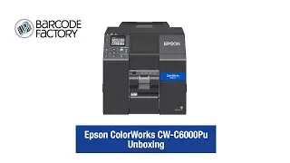 Epson ColorWorks C6000 Unboxing & Overview [Barcode Factory]