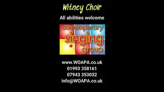 WOAPA Singing Group - Witney Choir
