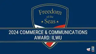 2024 Freedom of the Seas Commerce & Communications Award