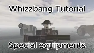 Whizzbang Tutorial: Special equipments