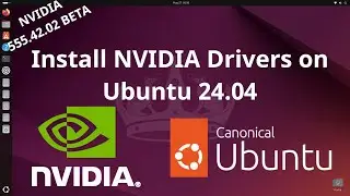 Howto Install NVIDIA Drivers on Ubuntu 24.04 [565.57.01 / 550.127.05 / 535.183.01]