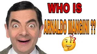 WHO IS ARNALDO MANGINI? || Rhianabeth Negrido