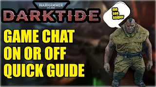 WARHAMMER 40K DARKTIDE How To Turn On Or Turn Off Game Chat, Voice Chat & Text Chat Feature