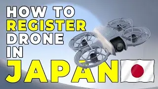 Guide to REGISTER your drone in JAPAN