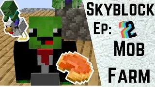 Minecraft Skyblock ep2: Mob Farm