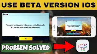 BGMI IOS NOT SUPPORT PROBLEM FIX | USE BETA VERSION IOS AND SOLVE THE PROBLEM BGMI | IM SPARROW.