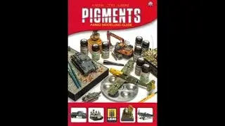 A MichToy FLIP-THRU: Ammo Modeling Guide - How to Use Pigments