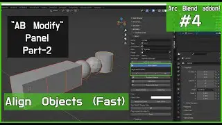 AB Modify Panel Part 2  Align Objects (Fast) | Arc Blend  Blender Addon Tutorial #arcblend #blender