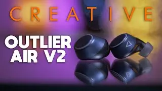 Creative Outlier Air V2 - Excellent True Wireless Earbud Headphones