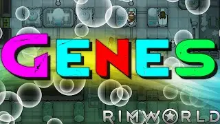 PRE-RELEASE CONTENT: How Genetics Work | BioTech Rimworld DLC