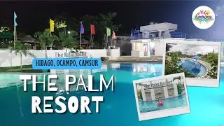 The Palm Resort Highlights | Brgy. Hibago, Ocampo, Camarines Sur | #LibotCamSur