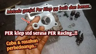 Cara ganjal per klep, yang baik dan benar.!!
