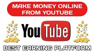 How To Earn Money Online From YouTube | Earn Smart Income At Home