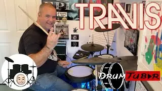 Sing - Travis-  Drum Cover