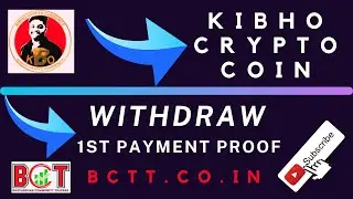 BCT EXCHANGER WITHDRAW 1ST PAYMENT PROOF / KIBHO CRYPTO COIN 2023