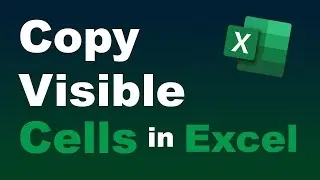 Copy Visible Cells Only in Excel When You Have Hidden Columns or Rows