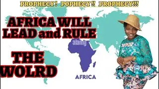 AFRICA WILL RULE THE WORLD AGAIN AS GIANTS