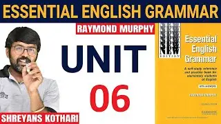 Essential English Grammar by Raymond Murphy | English Grammar Intermediate (Unit 06)