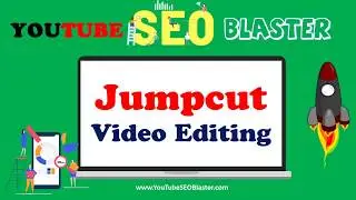 Jump Cut Editing with YT SEO Blaster | Video Editing Tutorial