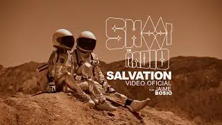 SHOOT THE RADIO - SALVATION (Video Oficial)