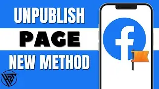 How to Unpublish Facebook Page (New Method)
