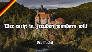 Wer recht in Freuden wandern will - Der Michel - Der Klaviermusiker - Alle Strophen - All Stanzas