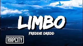 Freddie Dredd - Limbo (Lyrics)