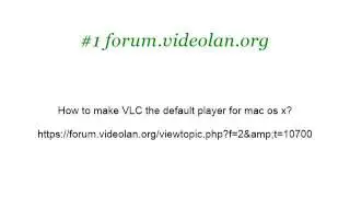 How-To Make VLC My Default Player On A Mac
