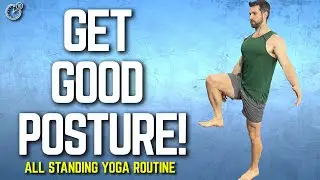 Get Good Posture At Work In Just 10 Minutes With This All Standing Yoga Routine!