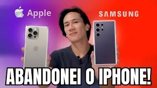 Troquei o meu iPhone 15 Pro Max pelo S24 Ultra da Samsung