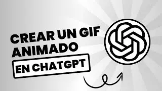 Cómo crear un GIF animado en ChatGPT