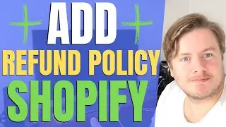 How to Add Refund Policy on Shopify 2021