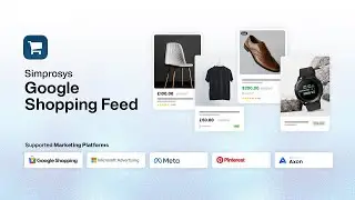 Simprosys Google Shopping Feed - Product Feed Management App by Simprosys Infomedia